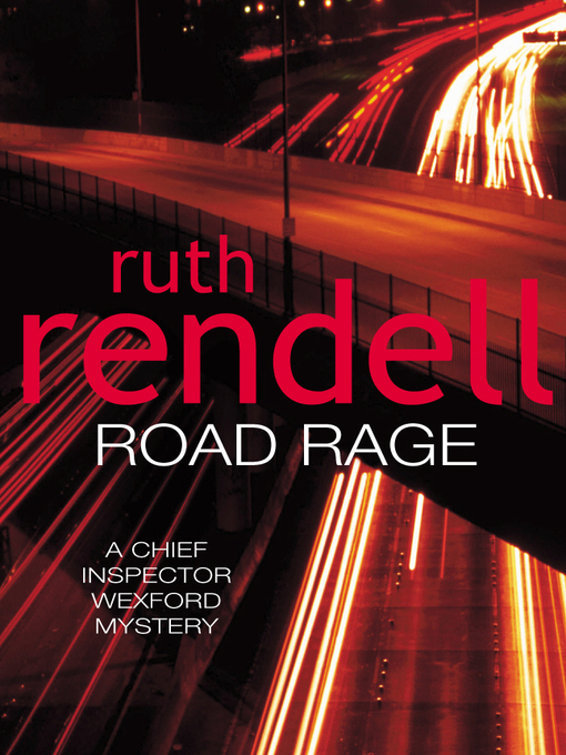 Title details for Road Rage by Ruth Rendell - Available
